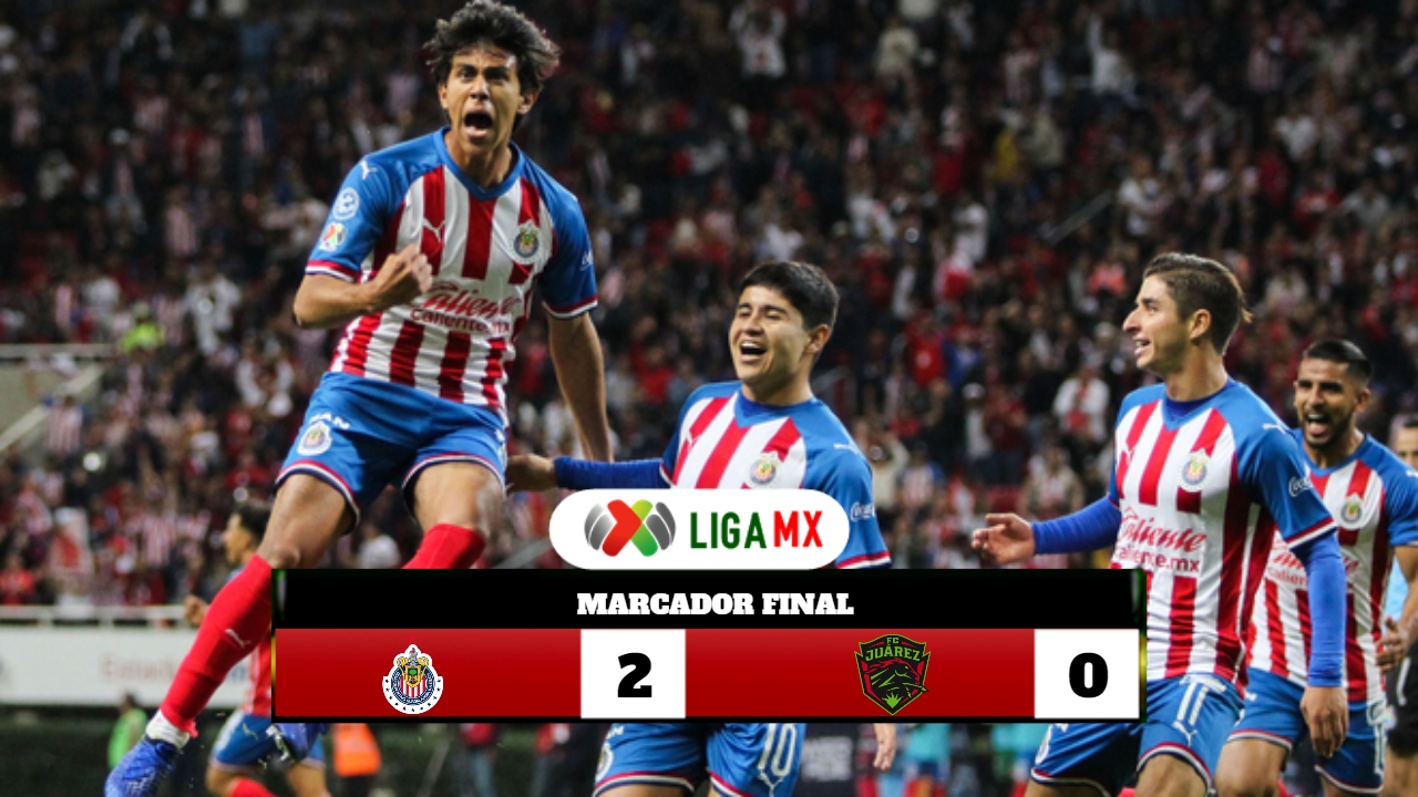 Resultado Chivas vs Juárez Clausura 2020 LIGA MX EN VIVO ONLINE
