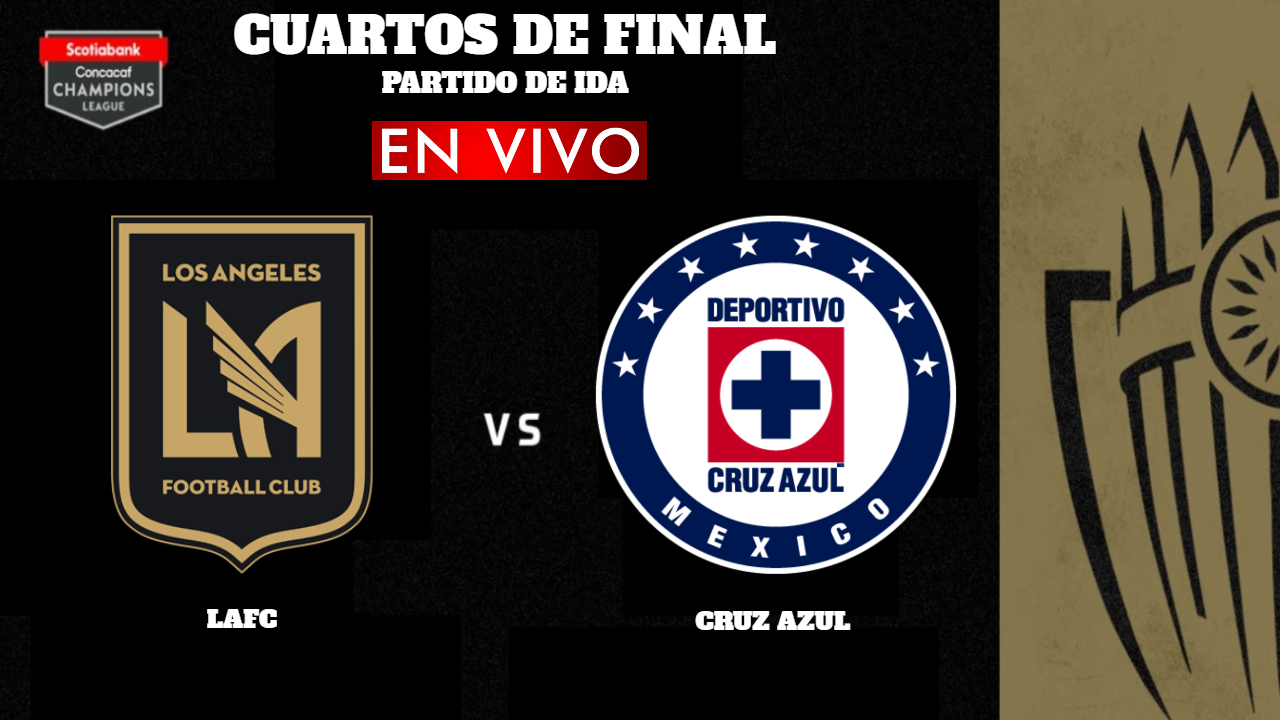 Los Angeles FC vs Cruz Azul CONCACAF Liga de Campeones 2020 LIGA MX