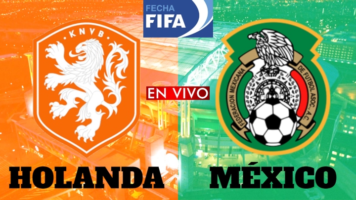 Holanda vs México: Partido Amistoso - LIGA MX EN VIVO ONLINE